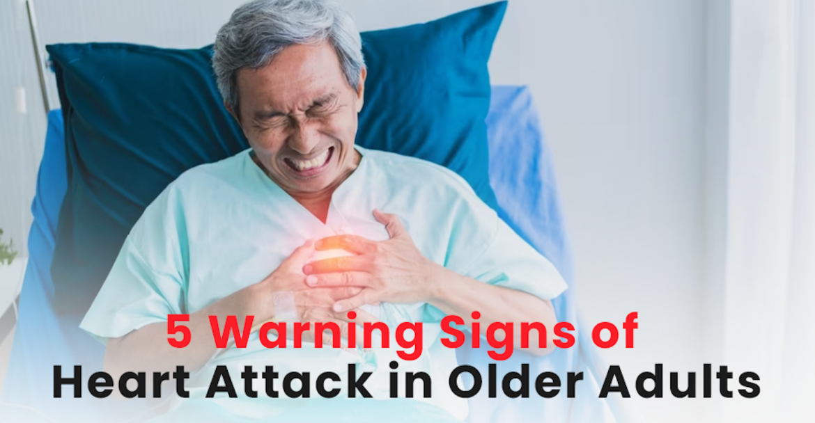 5 Warning Signs of Heart Attack in Older Adults