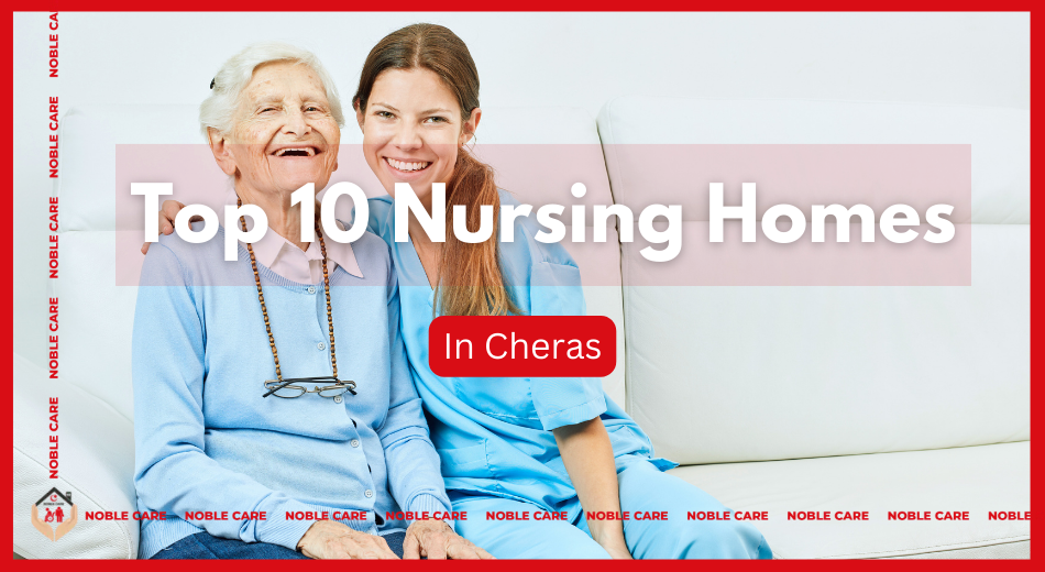 Top 10 Nursing homes in cheras KL